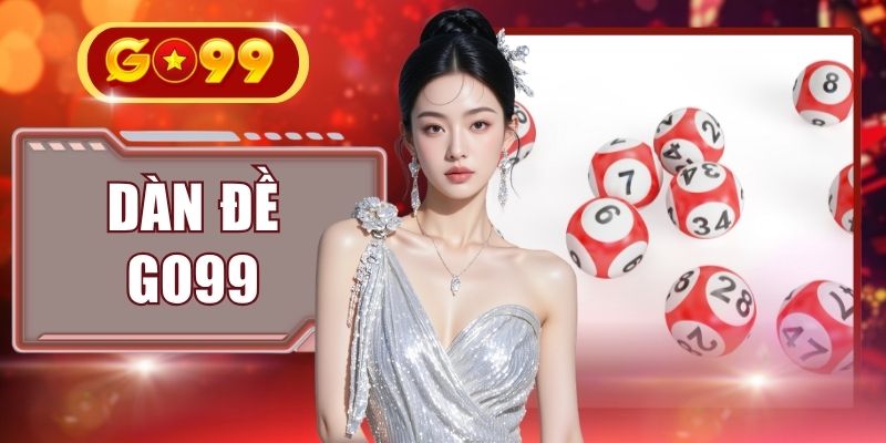 Dàn Đề GO99
